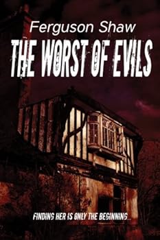 Paperback The Worst of Evils: (Keir Harper, Book 1) Book