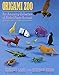 Origami Zoo: An Amazing Collection of Folded Paper Animals