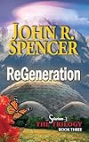 ReGeneration: Book Three of the Solarium-3 Trilogy