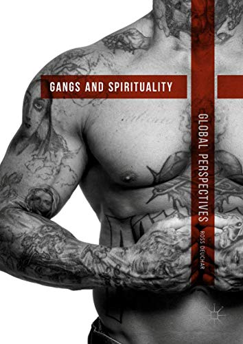 Gangs and Spirituality: Global Perspectives