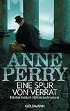  Eine Spur von Verrat: Historischer Kriminalroman (William Monk 3)