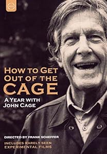 How to Get Out of the Cage: A Year with John Cage