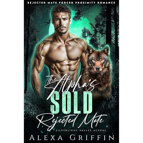 Enjoy The Alpha&amp;rsquo;s Sold Rejected Mate from Alexa Griffin episode artwork