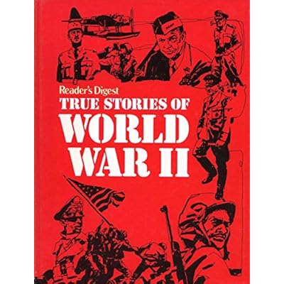 True Stories of World War II