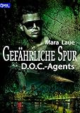 Cover zum Buch D.O.C.-Agents. Gefährliche Spur