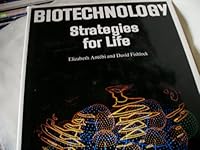 Biotechnology: Strategies for Life 0262010895 Book Cover