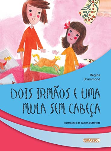 Seres fantásticos – dois irmãos e uma mula sem cabeça: