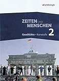 zeiten menschen  Zeiten und Menschen - Geschichtswerk für die Kursstufe des Gymnasiums (G8) in Baden-Württemberg: Band 2