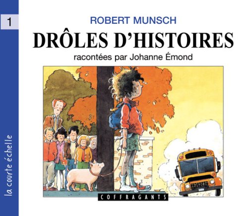 DROLES D'HISTOIRES MUNSCH