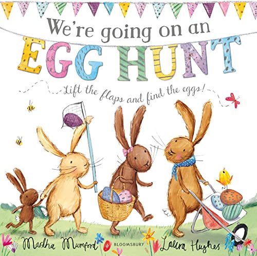 We're Going On An Egg Hunt by Laura Hughes