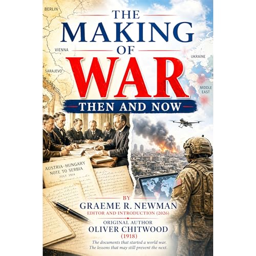 The Making of War - Then and Now