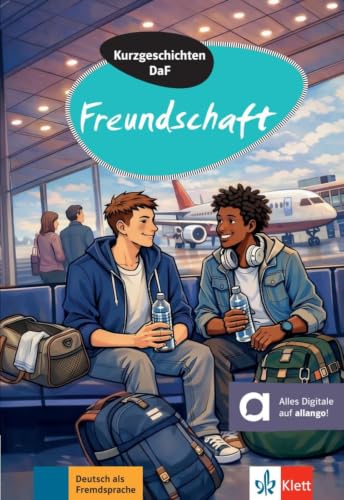 Kurzgeschichten daf:freundschaft