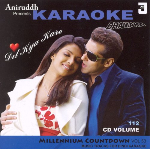 The Millenium Countdown Vol.53: Aniruddh Presents Dhamaka Dil Kya Kare Audio Indian Music Compilation/Foreign Music