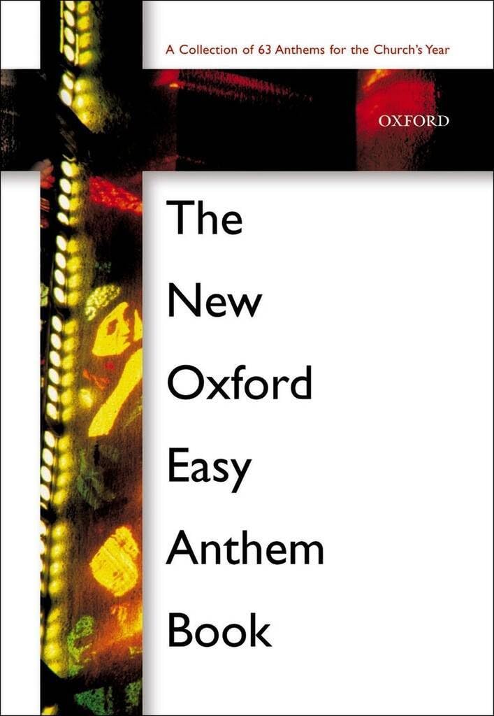 The New Oxford Easy Anthem Book by  Oxford - 9780193355781