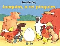 Joaquim, o Rei Pinguim - Coleção Giramundo 850810149X Book Cover