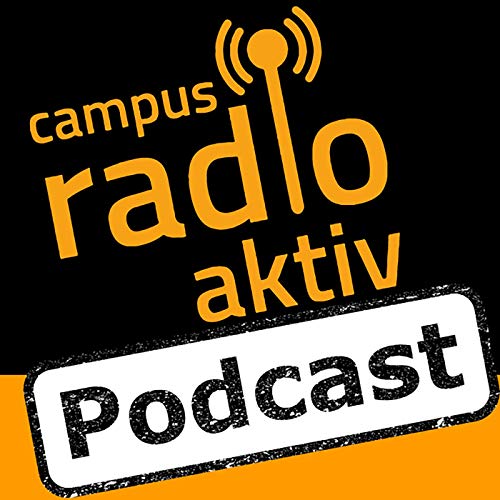 Campus RadioAktiv - der Podcast copertina