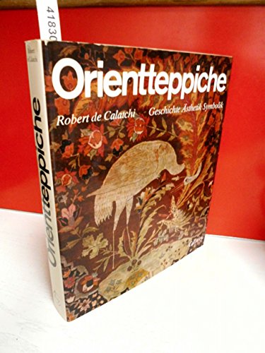 Preisvergleich Produktbild Orientteppiche: Geschichte, Ästhetik, Symbolik