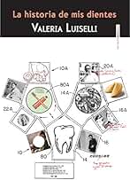 La historia de mis dientes