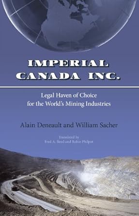 Imperial Canada Inc.: Legal Haven of Choice for the World's Mining Industries