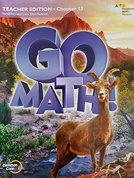 Unknown Binding Go Math Teacher Edition, Grade 6 Chapter 13 Variability and Data Distributions, Common Core, 9780544293298, 0544293290 Book