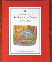 Sam Pig and the Dragon (Adventures of Sam Pig) 0571152945 Book Cover