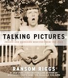  Talking Pictures: Images and Messages Rescued from the Past (English Edition)