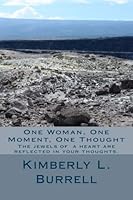 One Woman, One Moment, One Thought 1535379456 Book Cover