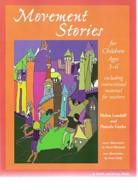 Movement Stories for Young Children: Ages 3-6 (Young Actors Series ...