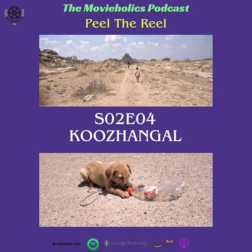 Peel the Reel - S02E04 - Koozhangal