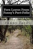 Fern Leaves From Fanny's Port-Folio