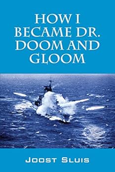 Paperback How I Became Dr. Doom and Gloom Book