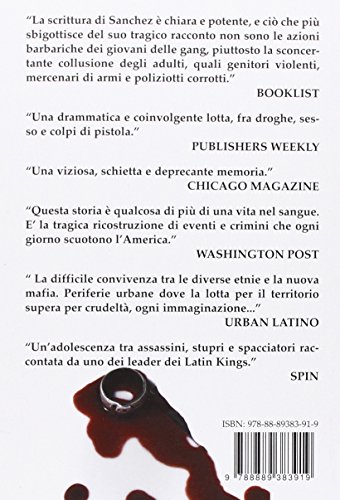 La Mia Vita Maledetta. La Storia Vera Di Un Latin King, La Più Pericolosa Gang Latino-Americana - 2