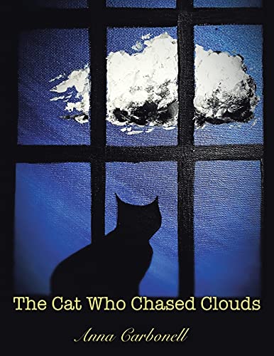 The Cat Who Chased Clouds