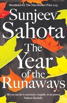 The Year of the Runaways by Sunjeev Sahota (2015-06-18)