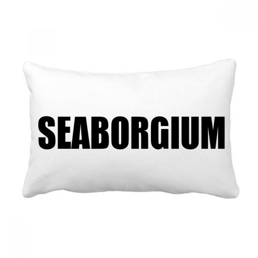 Coussin Seaborgium motif chimie le cadeau idéal pour décoration de bureau et passionnés