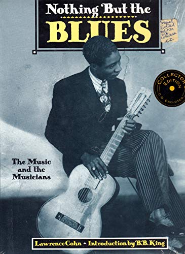 Nothing but the Blues/Collector's Edition 1558596984 Book Cover