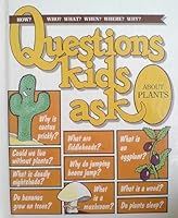 Questions Kids Ask About Plants 0717225488 Book Cover