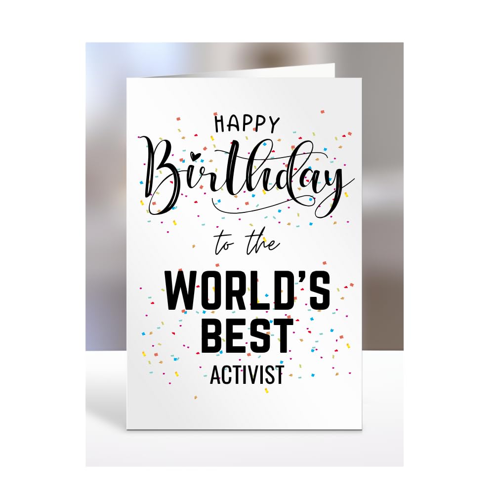Happy Birthday To The World's Best Activist Card, Funny, Joke, Silly Gifts for Men, Women, Present For, A5-123_6 — image 1
