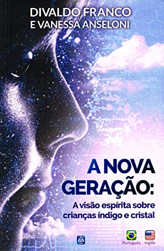 A Nova Geração: A Visão Espírita sobre Crianças Índigo e Cristal