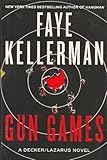 Gun Games: A Decker/Lazarus Novel