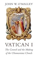 Algopix Similar Product 4 - Vatican I The Council and the Making