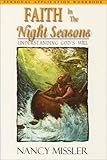 Faith in the Night Seasons, Workbook
