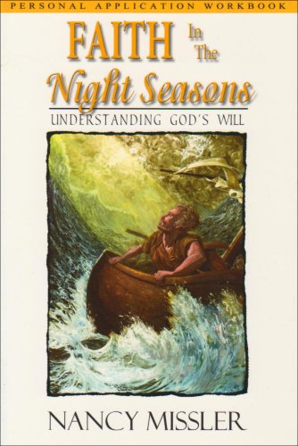Faith in the Night Seasons, Workbook