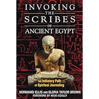 Invoking the Scribes of Ancient Egypt