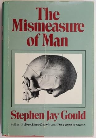 The Mismeasure of Man