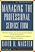 Managing The Professional Service Firm