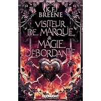 Visiteur de marque & magie d&eacute;bordante
