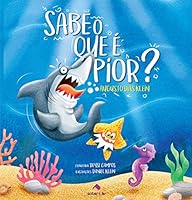 Sabe o que É Pior? 8566428471 Book Cover