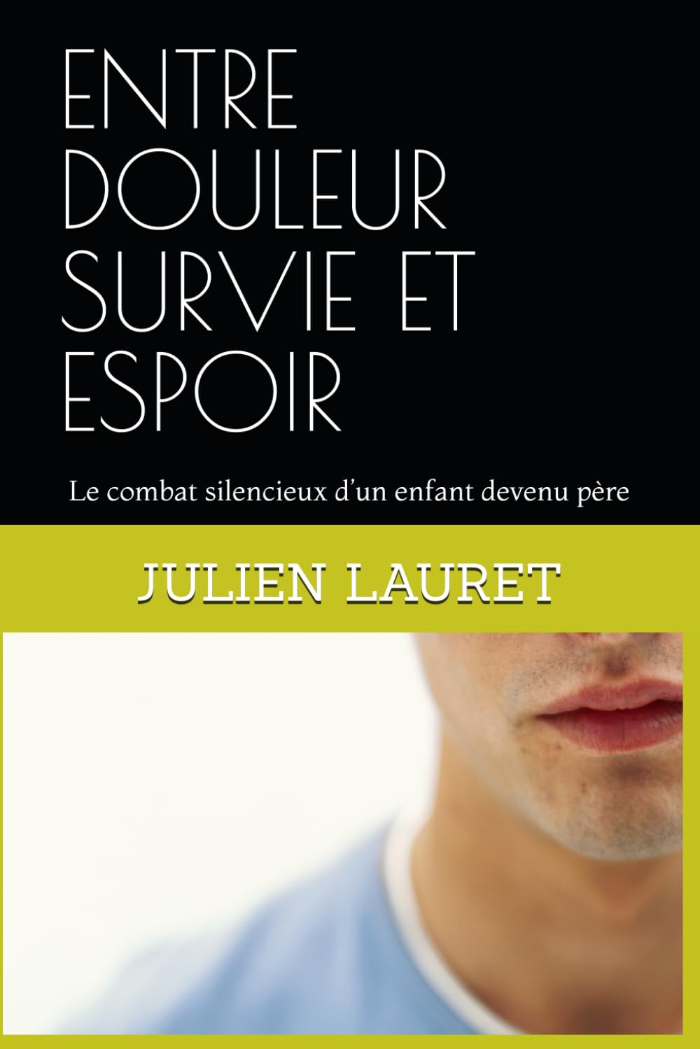 ENTRE DOULEUR SURVIE ET ESPOIR: Le combat silencieux d’un enfant devenu père