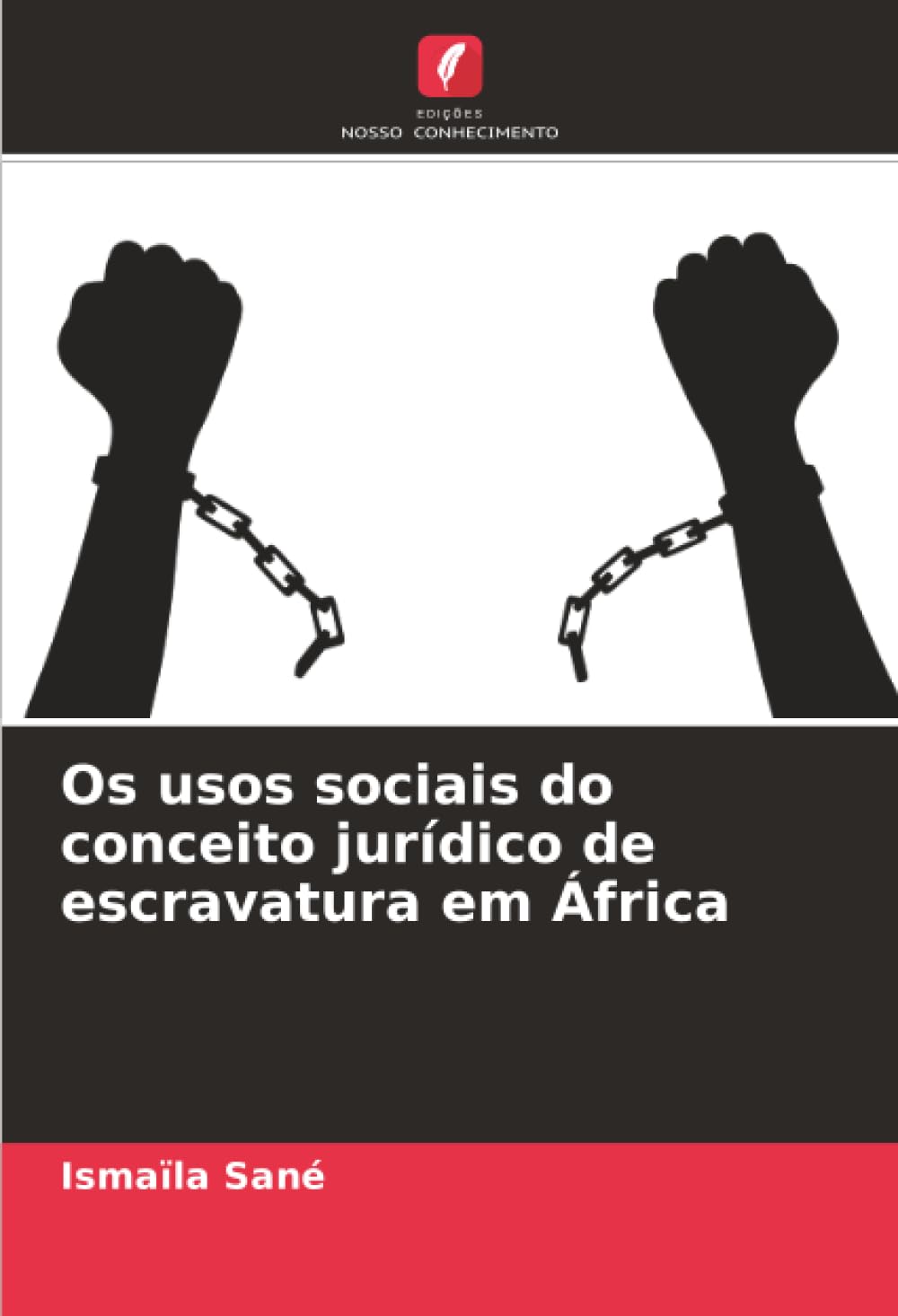 Os usos sociais do conceito jurídico de escravatura em África